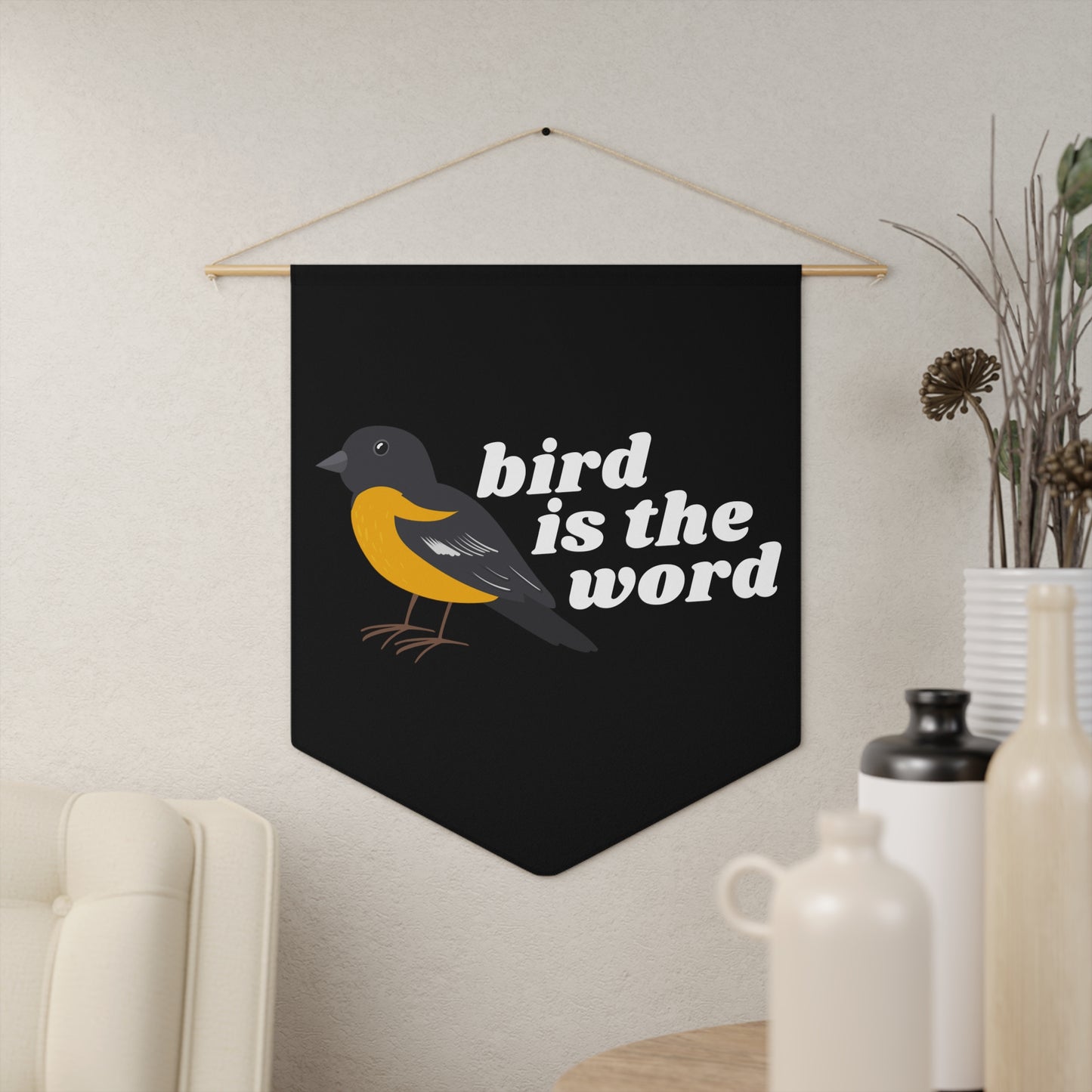 Bird is the Word - Pennant