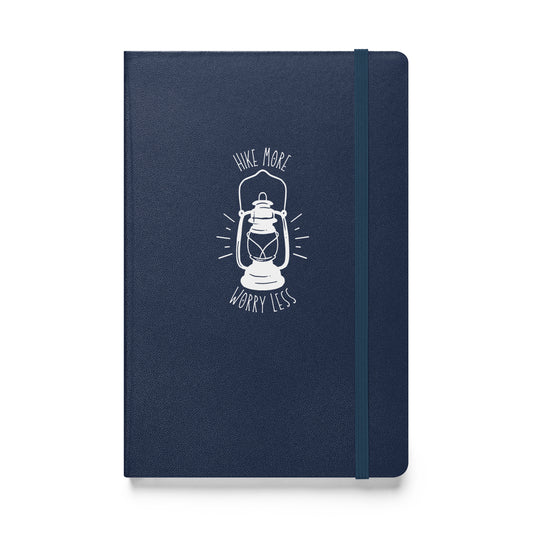 Hike More Worry Less - Hardcover Bound Notebook