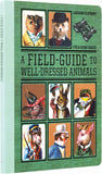 A Field Guide To Well Dressed Animals- Vintage Picture Book