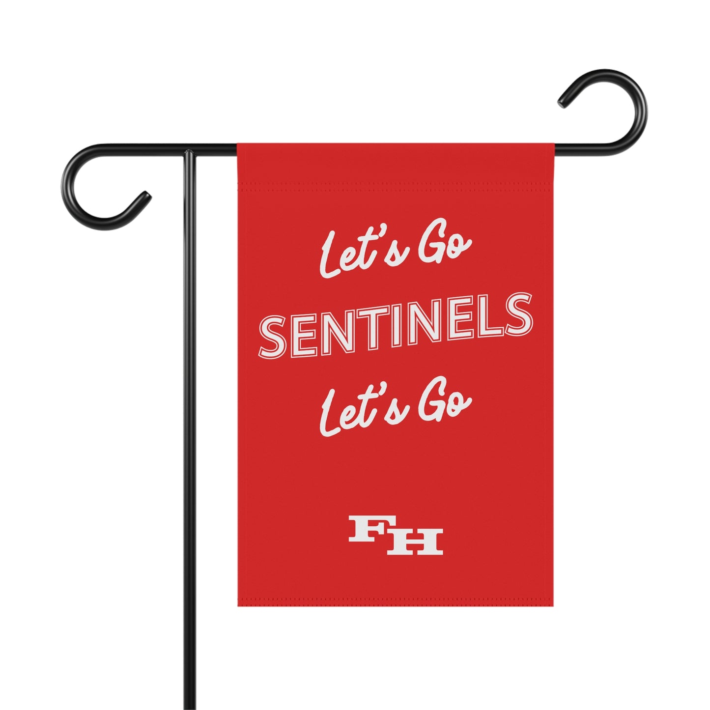 Let's Go Sentinels - Garden Flag