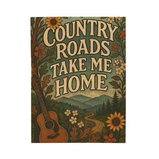 Country Roads Take Me Home - Velveteen Plush Blanket