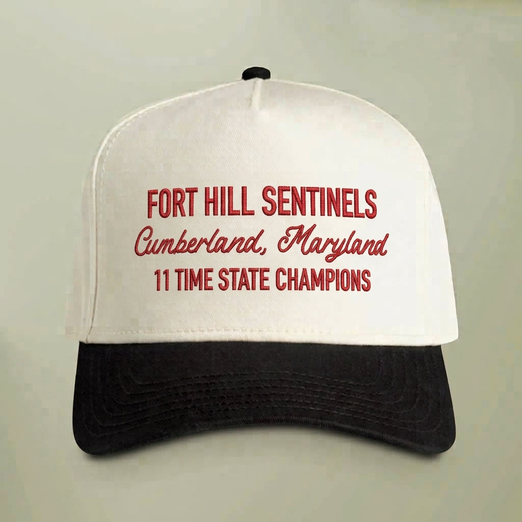 Fort Hill Sentinels - 11 Time State Champs Hat