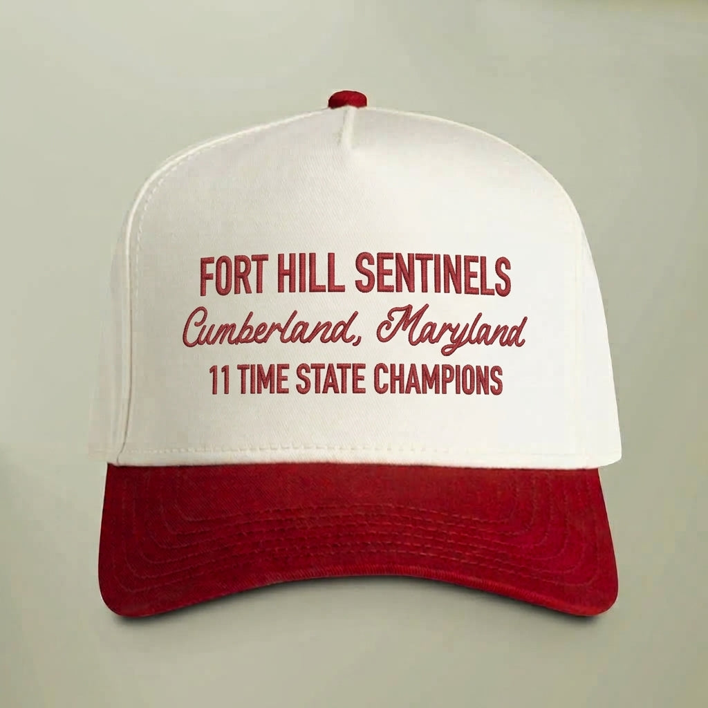 Fort Hill Sentinels - 11 Time State Champs Hat