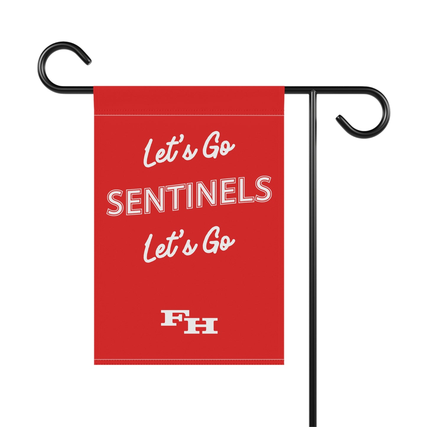 Let's Go Sentinels - Garden Flag