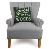 It's All Good In The Woods Hook Pillow