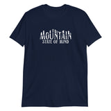 Mountain State of Mind - Short-Sleeve Unisex T-Shirt