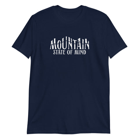 Mountain State of Mind - Short-Sleeve Unisex T-Shirt