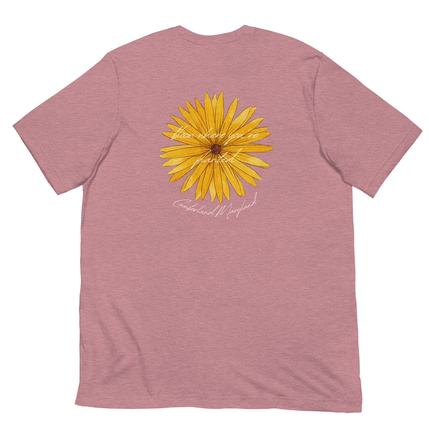 Bloom Where You're Planted - Unisex T-Shirt