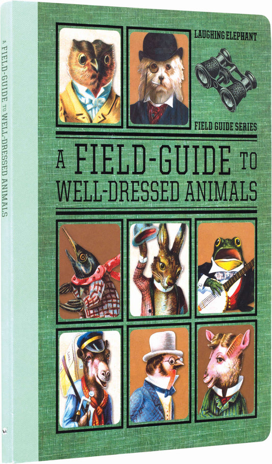 A Field Guide To Well Dressed Animals- Vintage Picture Book